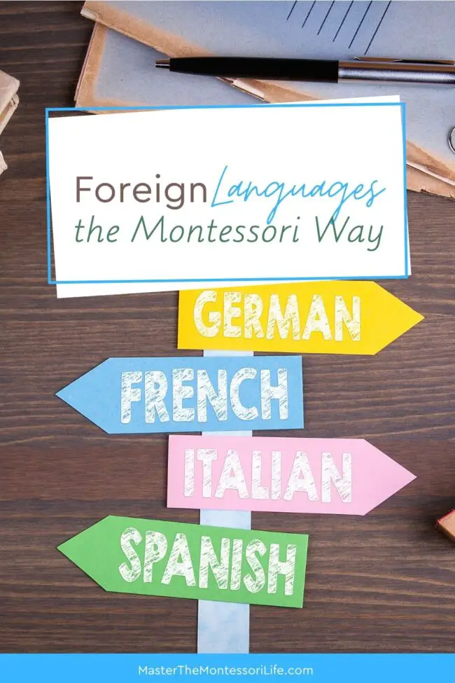 Foreign Languages the Montessori Way will show you how to do foreign languages for kids the Montessori way with three simple activities that you can incorporate daily.