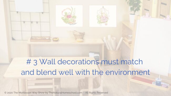 Do you want to know how to decorate your Montessori environment in a way that is consistent with the Montessori principles? Read on.