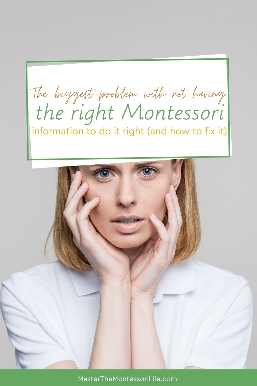 The biggest problem with not having the right Montessori information to do it right (and how to fix it)
