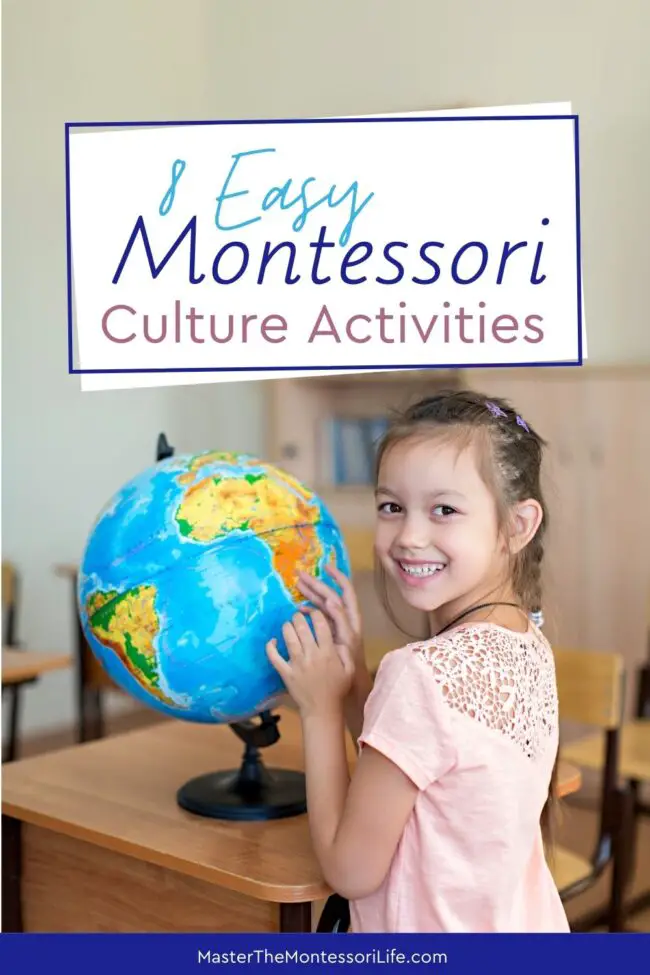 8 Easy Montessori Culture Activities - Master the Montessori Life