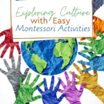 In this blog post, we’ll explore some fun and easy Montessori activities focusing on the Culture subject that teachers can implement in their classrooms.