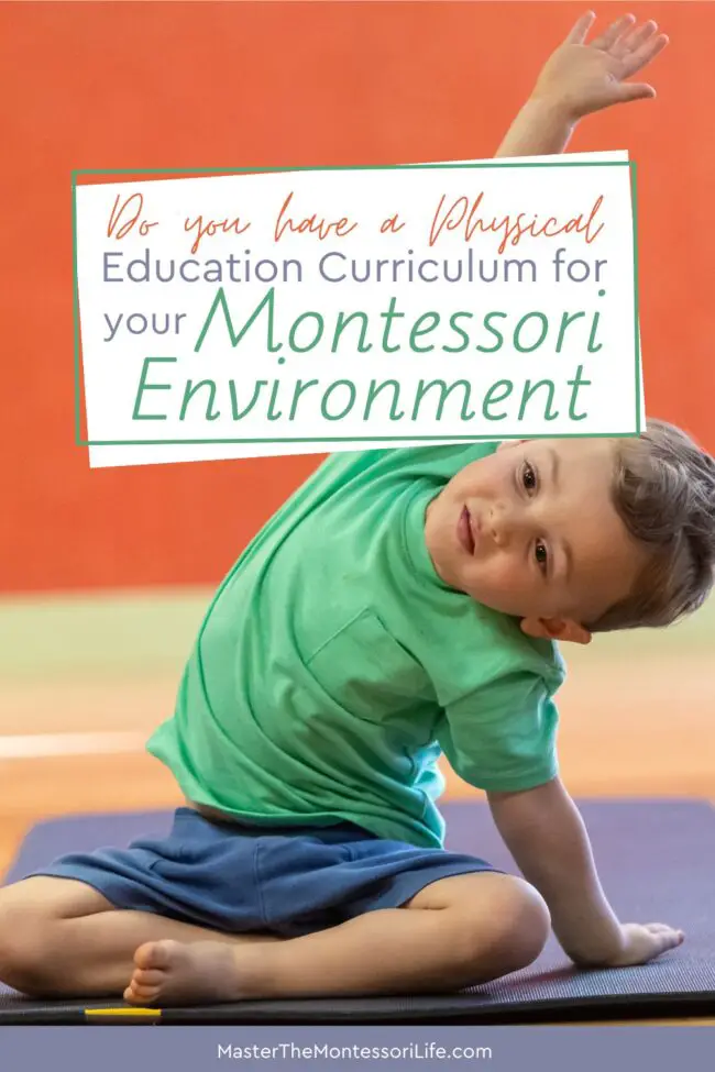 Let's talk about the idea of a physical education curriculum and how it actually has the potential to weaving into the Montessori philosophy seamlessly.