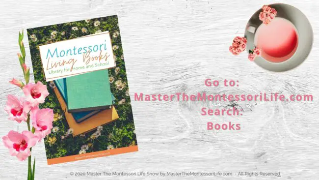 In this two-part training, we will be talking about another set of 3 of the best Montessori books that you MUST have and why!