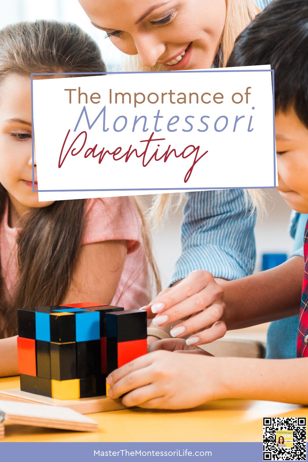 The Importance of Montessori Parenting