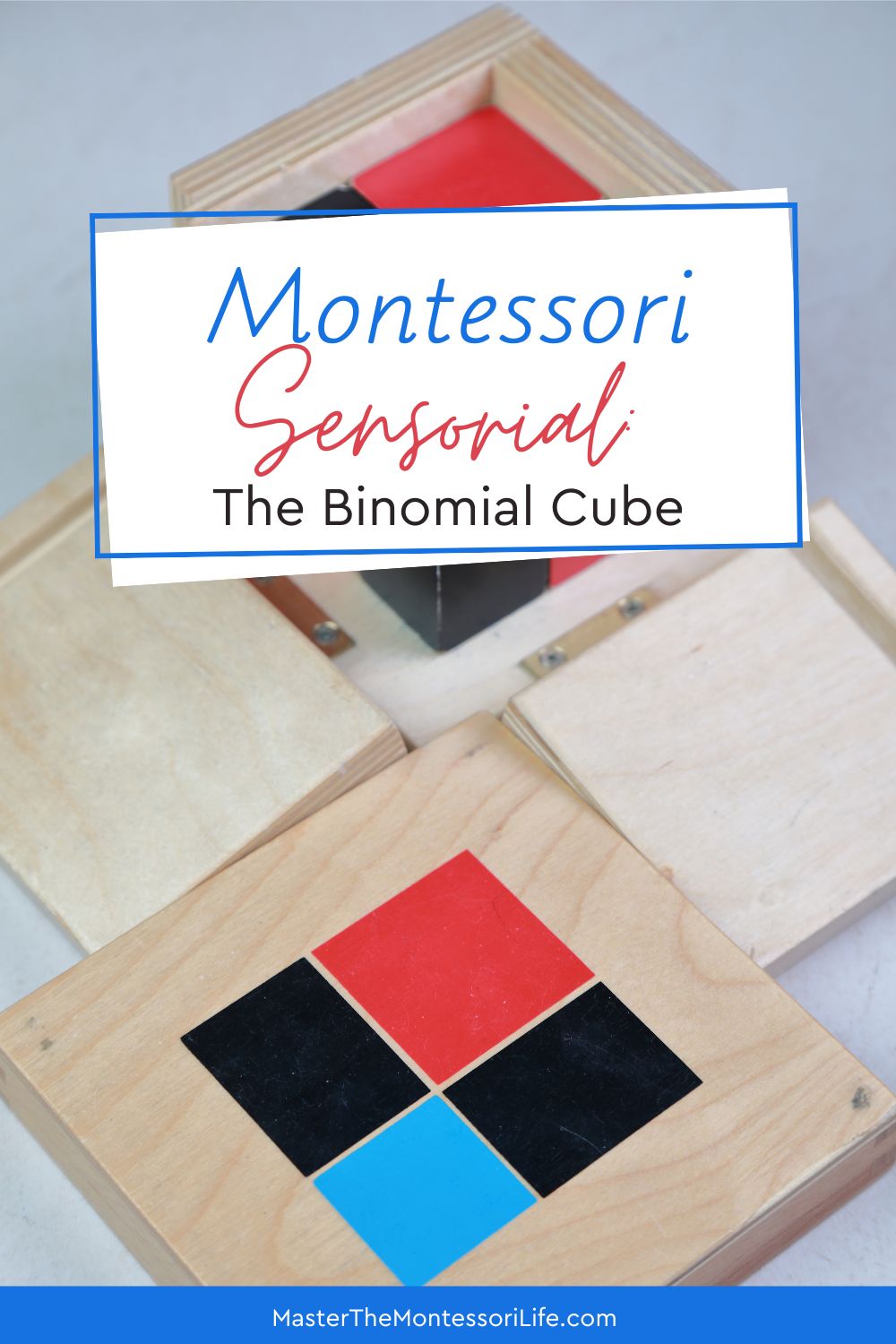 Montessori Sensorial: The Binomial Cube