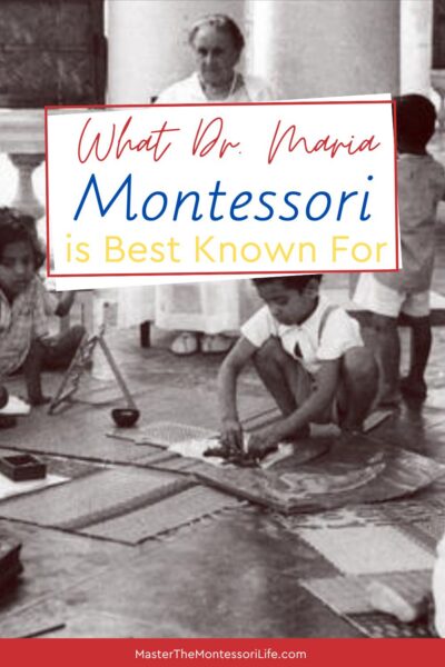 I got to see it in practice and was fascinated. That is when I started to research what Dr. Maria Montessori is best known for.