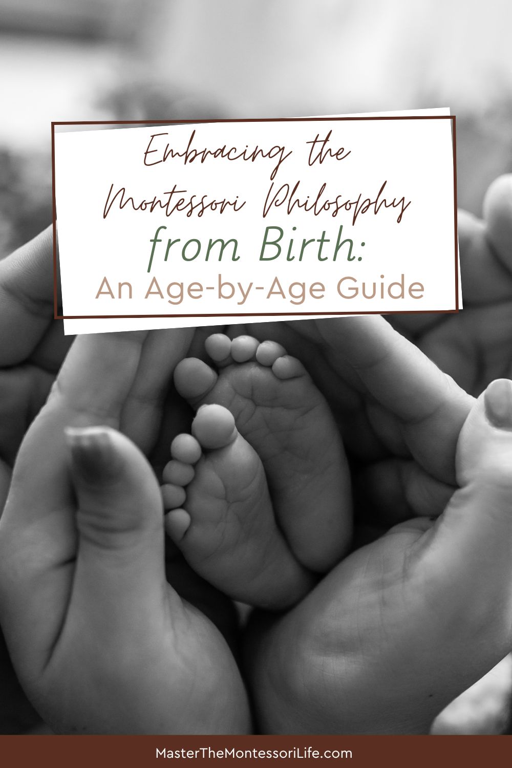 Embracing Montessori Philosophy from Birth: An Age by Age Guide