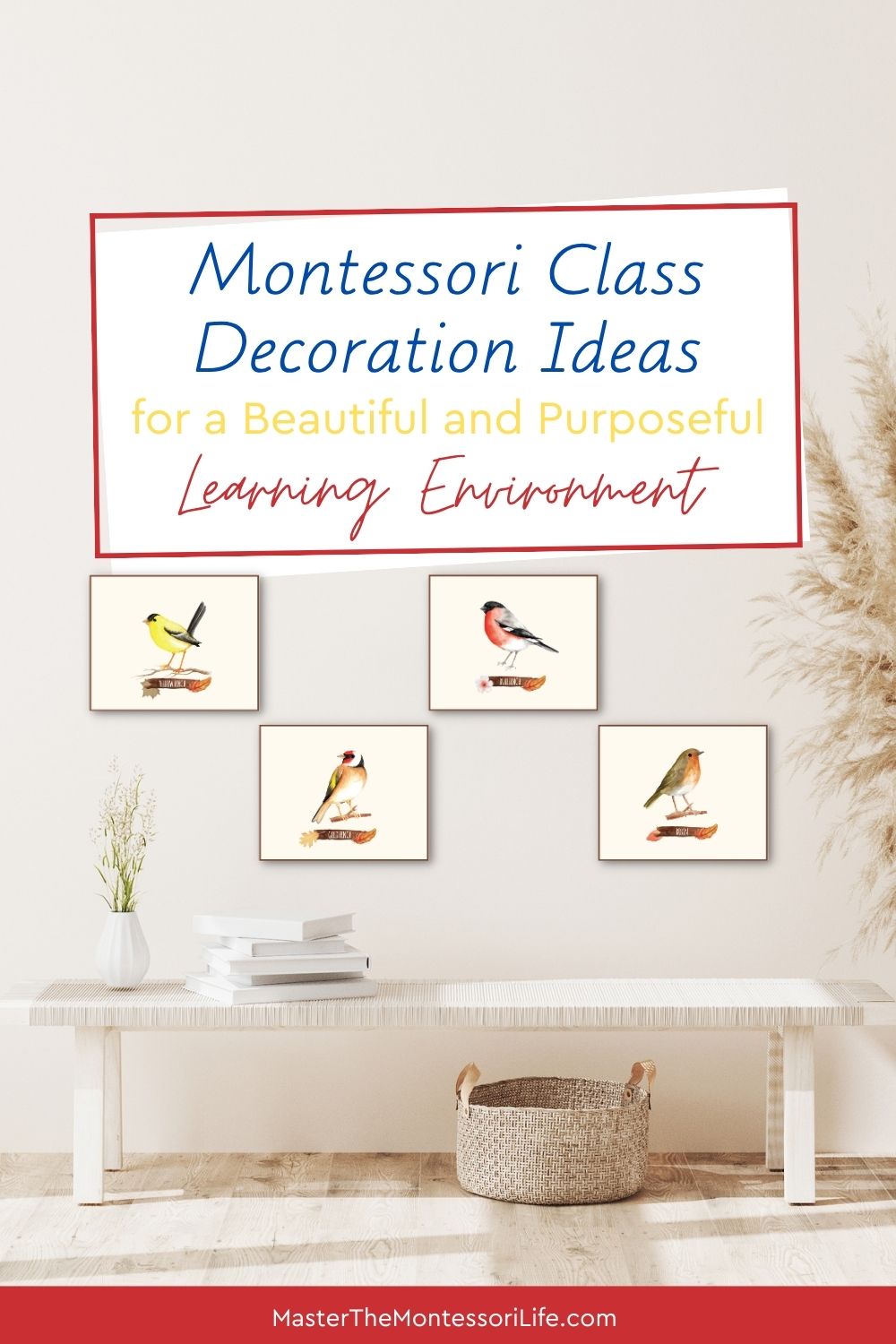 Montessori Class Decoration Ideas for a Beautiful and Purposeful Learning Environment